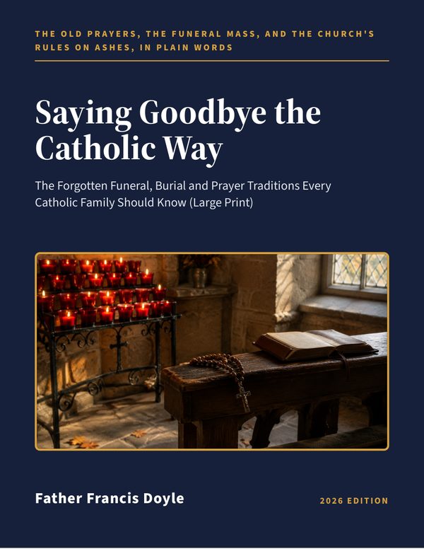 Saying Goodbye the Catholic Way